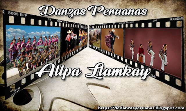 danza allpa llamkay cusco