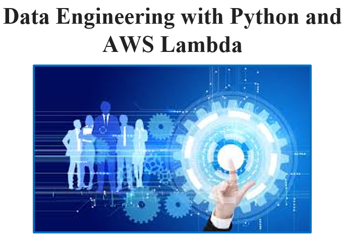 AI Academy: Data Engineering with Python and AWS Lambda – Career and ...