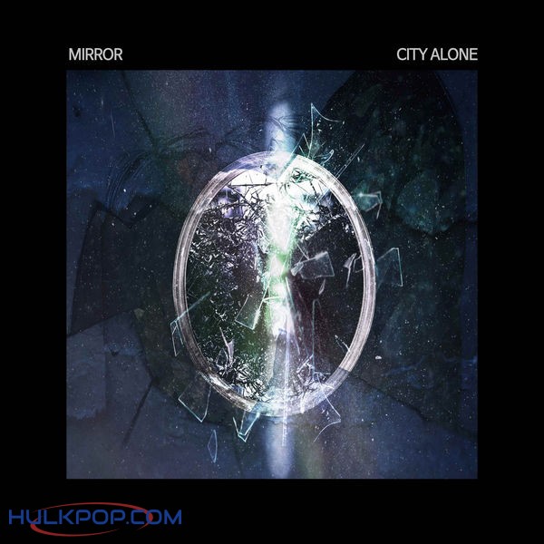 City Alone – Mirror – Single