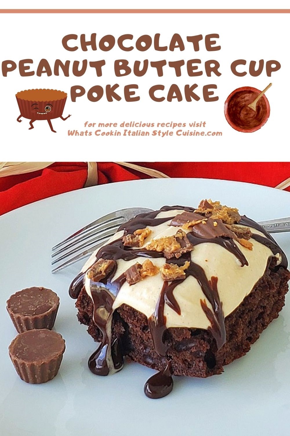 this is a pin for later on how to make chocolate peanut butter cup poke cake