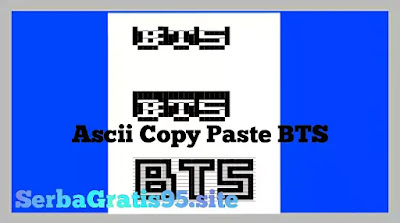 Ascii Art Copy Paste BTS 2021 Ascii Art Copy Paste BTS
