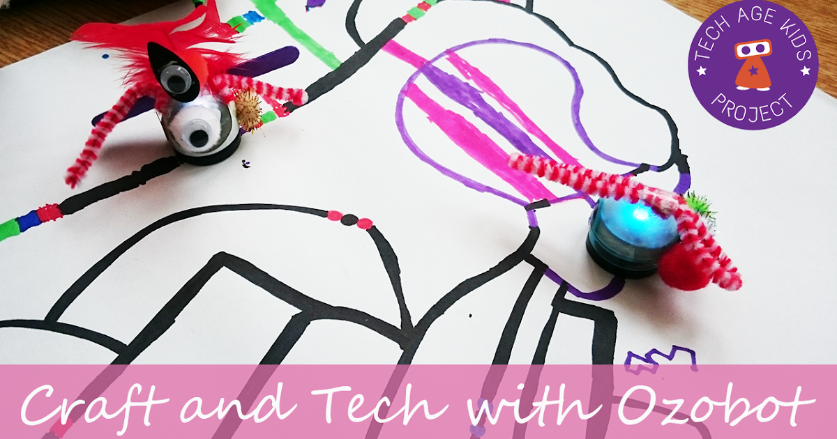 Craft and Tech with the Ozobot
