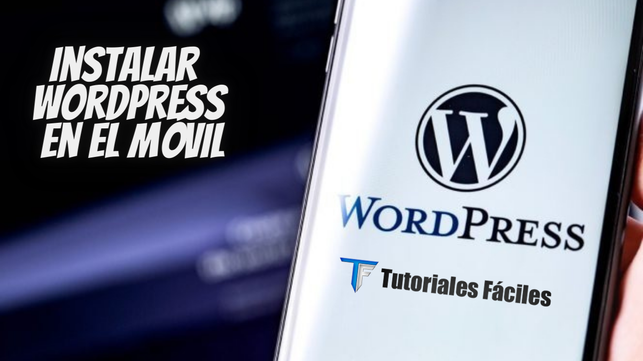 instalar WordPress en el móvil