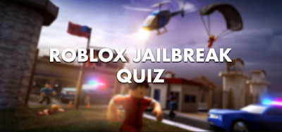 QuizDiva Roblox Jailbreak Quiz
