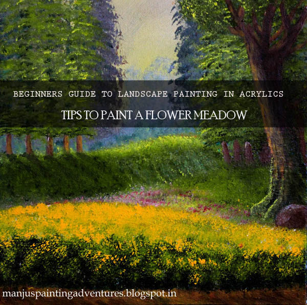 Tips to Paint a Flower Meadow in Acrylics / My Painting Adventures