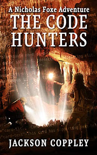 The Code Hunters - A Nicholas Foxe Adventure book promotion by Jackson Coppley
