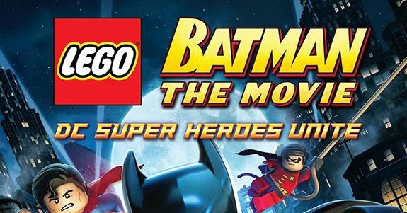 Bat World: Lego Batman: La película - DC Superheroes Unite (2013)