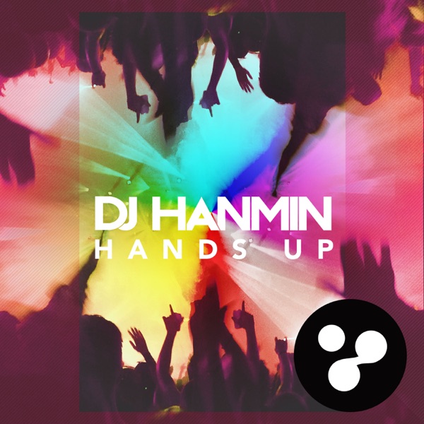 DJ Hanmin – Hands Up – Single