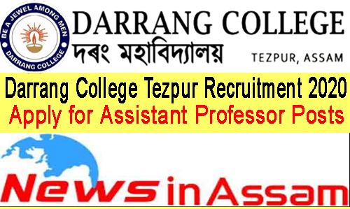 Darrang College Tezpur Recruitment 2020