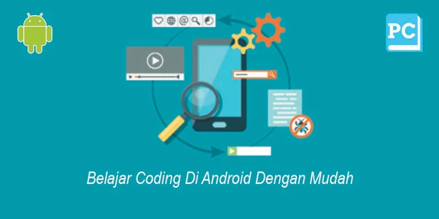 Belajar Coding Di Android Dengan Mudah