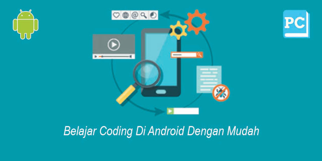 Belajar Coding Di Android Dengan Mudah