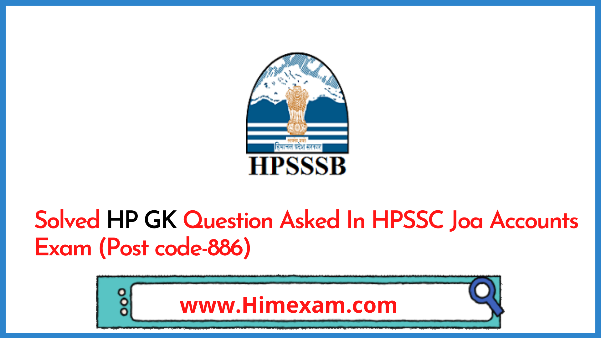 Solved HP GK Question Asked In HPSSC Joa Accounts Exam (Post code-886)
