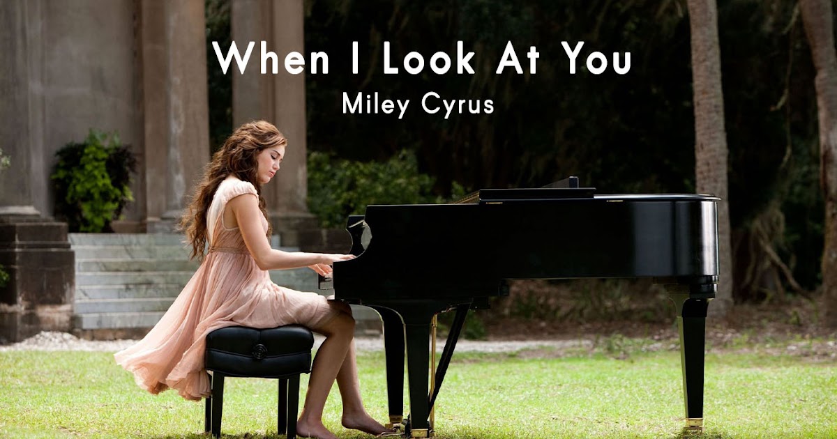 When I Look At You - Miley Cyrus Lyrics and Notes for Lyre, Violin,  Recorder, Kalimba, Flute, etc.
