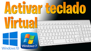 Activar teclado virtual en Windows 10, 8 y 7 si falla el teclado físico