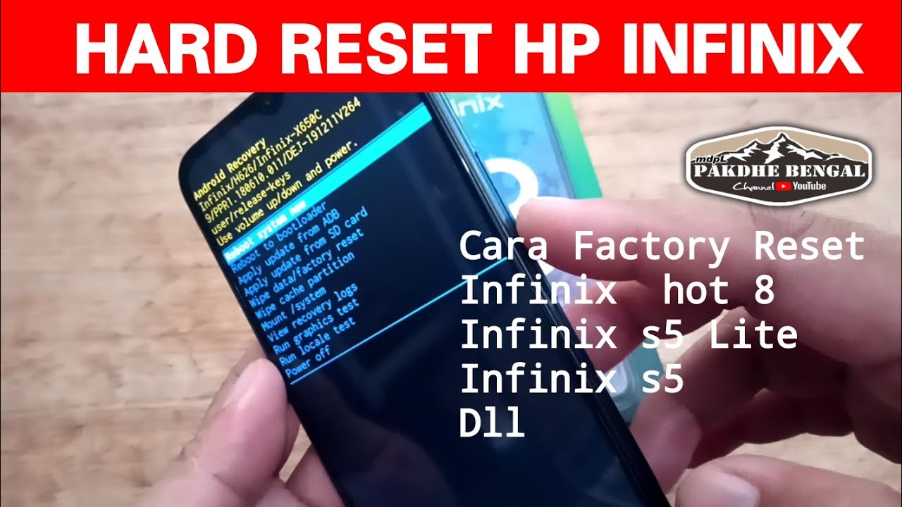 CARA HARD RESET HP INFINIX HOT 8, INFINIX S5, INFINIX S5