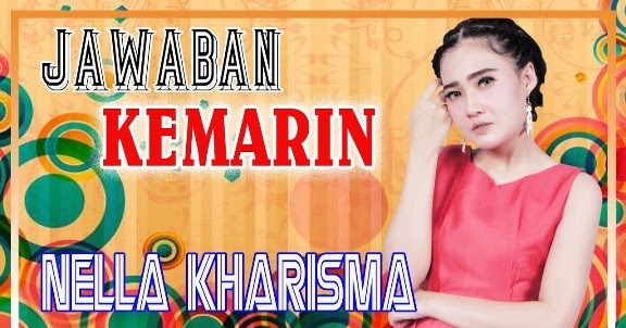 Lirik Lagu Nella Kharisma - Jawaban Kemarin - Novelas