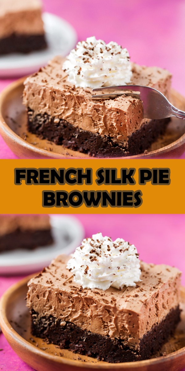FRENCH SILK PIE BROWNIES - Cook, Taste, Eat