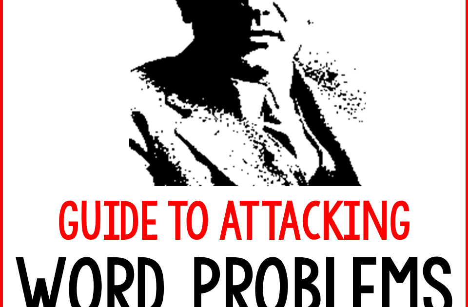 Scaffolded Math and Science: How-to Guide to Attacking Word Problems