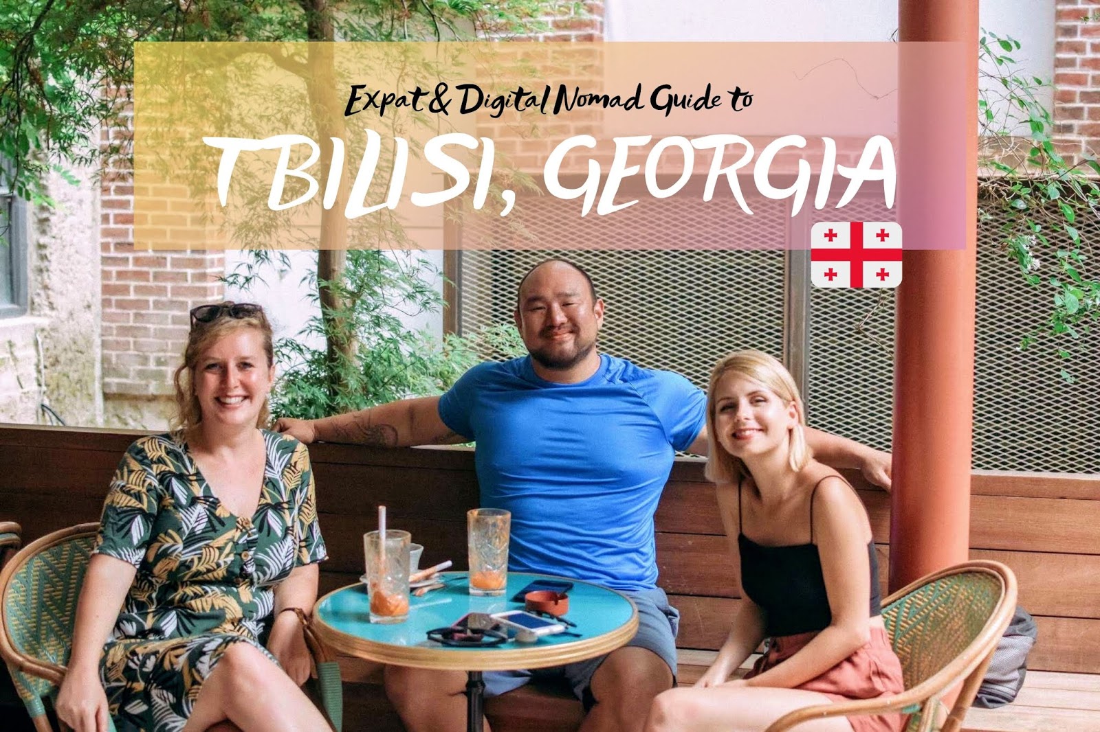 Tbilisi, for Digital Nomads, Expats and Travel Follow the Journey of a