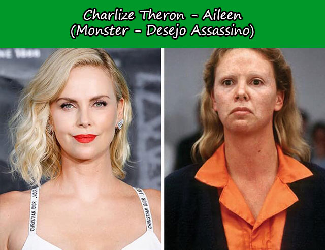 Charlize Theron - Aileen (Monster - Desejo Assassino) Charlize Theron - Aileen (Monster - Desejo Assassino)