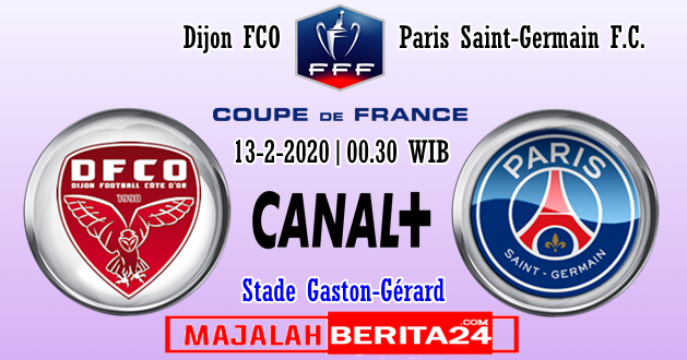 Prediksi Dijon Vs Paris Saint Germain 13 Februari 2020 Majalahberita24 Prediksi Bola Akurat Dan Terkini Berita Terupdate