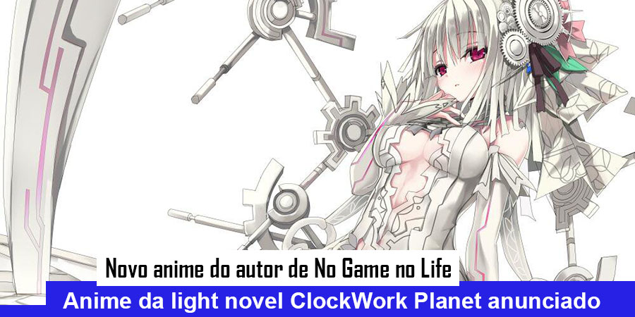 Clockwork Planet 1 by Kamiya, Yuu