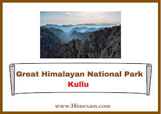 Great Himalayan National Park Kullu Great Himalayan National Park Kullu