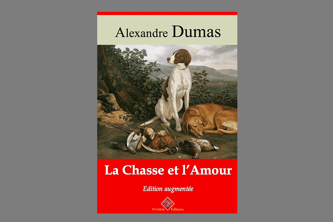 La Caza y el Amor obra teatral 1825 Alejandro Dumas Vida y Obras La Caza y el Amor obra teatral 1825 Alejandro Dumas Vida y Obras