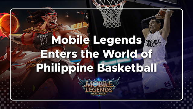 Mobile Legends Enters the World of Philippine Basketball