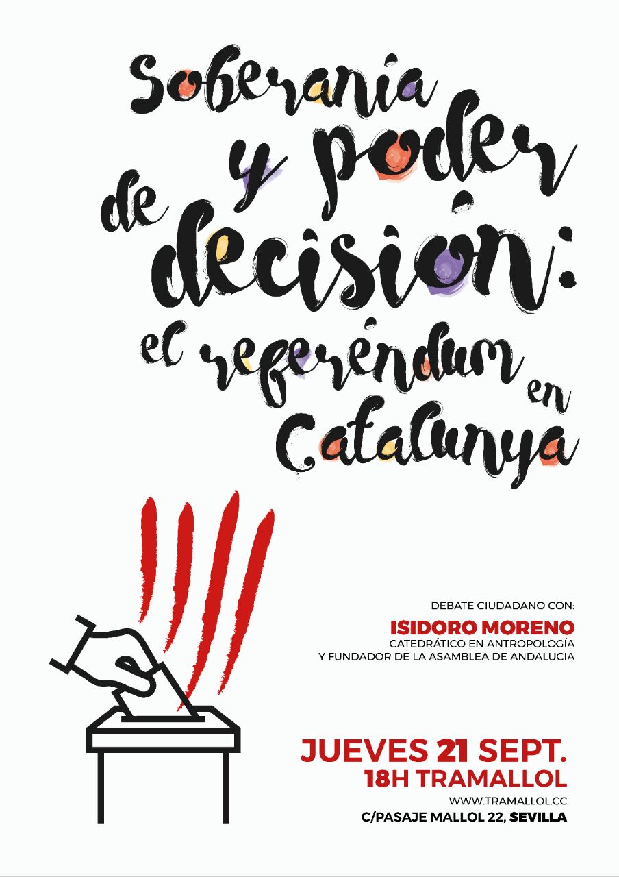 CHARLA-DEBATE CON ISIDORO MORENO: Soberanía y poder de decisión: el referéndum en Cataluña.