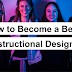 How to Become a Better Instructional Designer—January Cohort Waitlist