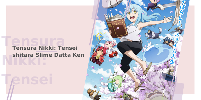 Tensura Nikki: Tensei shitara Slime Datta Ken