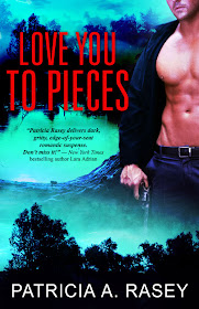 Love You to Pieces by Patricia Rasey