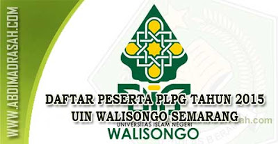 Peserta PLPG Tahun 2015 UIN Walisongo Semarang