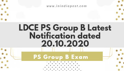 PS Group B Exam latest notification dated 20.10.2020 announced-Check here PS Group B Exam latest notification dated 20.10.2020 announced-Check here