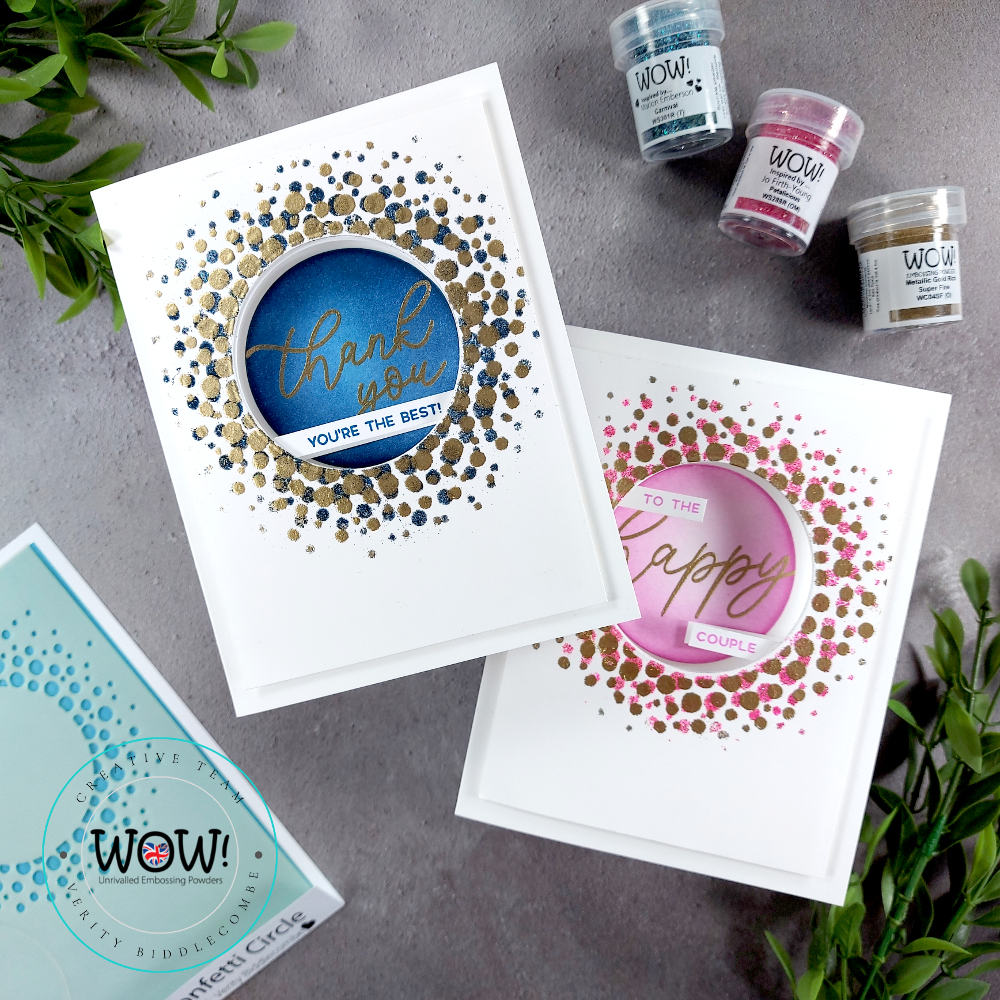 Confetti Circle Window Diecut card (WOW! Embossing Trio with Erica, Daniel and Verity )