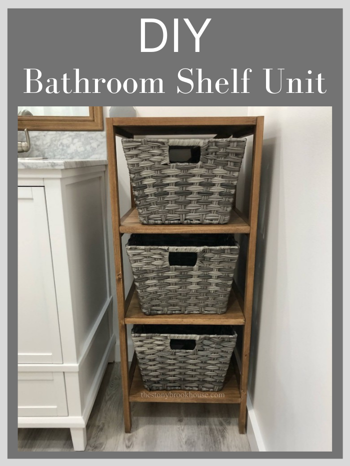 DIY Bathroom Shelf Unit The Stonybrook House