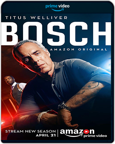 Bosch: Season 3 (2017) 1080p AMZN WEB-DL Dual Latino-Inglés [Subt. Esp] (Serie de TV. Intriga)