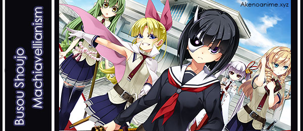 Busou Shoujo Machiavellianism Busou Shoujo Machiavellianism