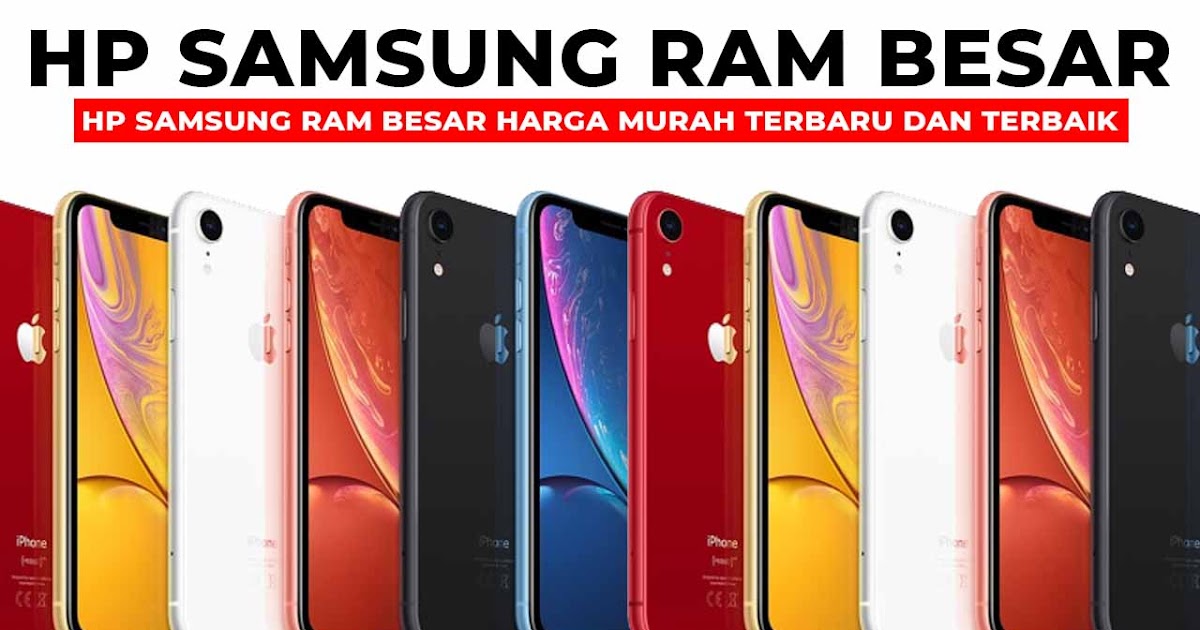 20+ Hp Samsung Ram Besar Harga Murah Terbaru Dan Terbaik - Klikdisini.id