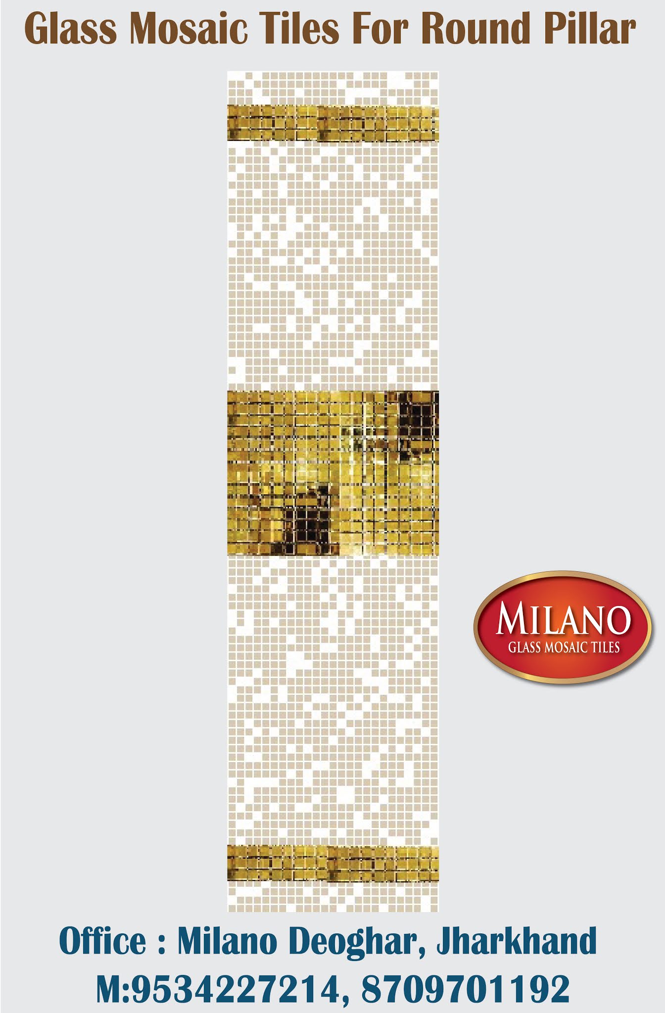 Glass Mosaic Tiles Delhi and Round Pillar Tiles Design with Glass Tiles