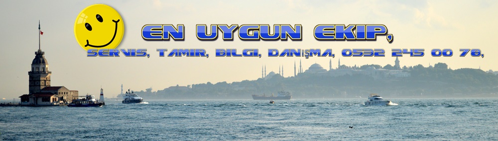 EN UYGUN EKİP, 0532 245 00 78