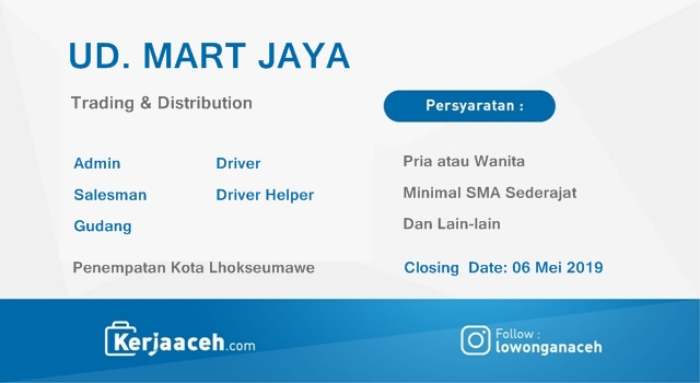 Lowongan Kerja Aceh Terbaru 2019 Sma Untuk 11 Posisi Di Ud Mart Jaya Kota Lhokseumawe Lowongan Kerja Aceh Terbaru