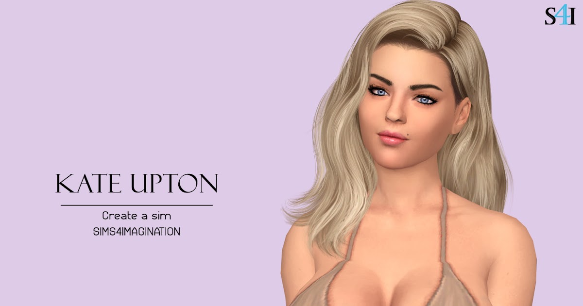 Sims 4 CAS Kate Upton Imagination Sims 4 CAS