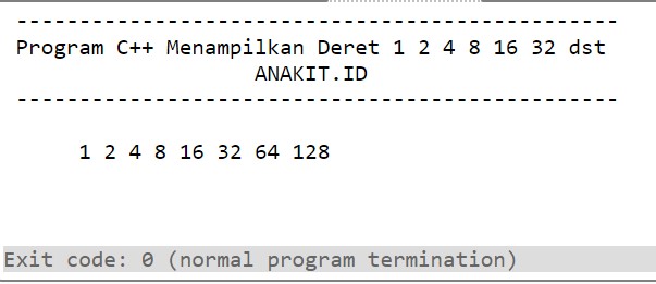 Contoh Program C++ Menampilkan Deret Bilangan 1 2 4 8 16 ... Contoh Program C++ Menampilkan Deret Bilangan 1 2 4 8 16 ...