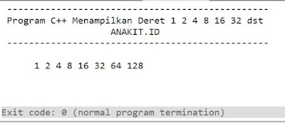 contoh program c++ menampilkan deret 1 2 4 8 16 32 64 128  256