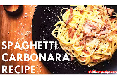 HOW TO MAKE CARBONARA - chefhomerecipe.com HOW TO MAKE CARBONARA - chefhomerecipe.com
