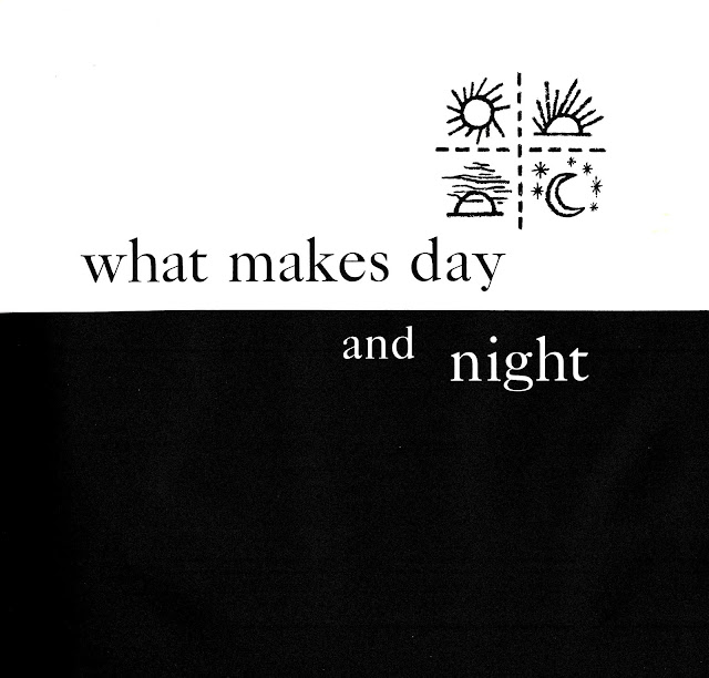 "What Makes Day and Night" by Franklyn M. Branley, illustrated by Helen Borten (1961)