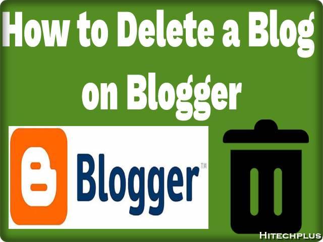 How To Delete A Blog From Blogger