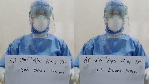 Viral Foto Perawat Pegang Kertas Tulisan ‘Aku Haus Tapi Gak Berani Minum’